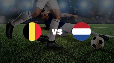 nederland vs belgie voetbal